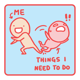 Things I Need to Do vs. Me