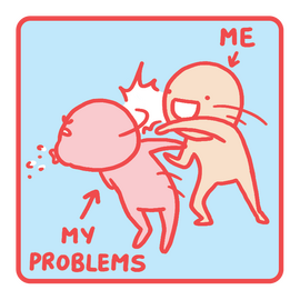 My Problems vs. Me