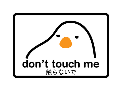 Don&#39;t Touch Me