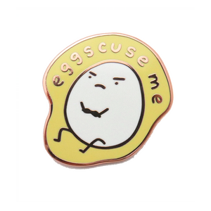 Eggscuse Me